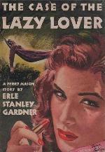The Case Of The Lazy Lover