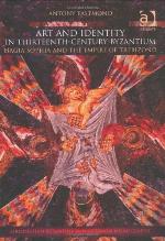 Art and Identity in Thirteenth-Century Byzantium