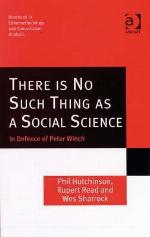 There is No Such Thing as a Social Science