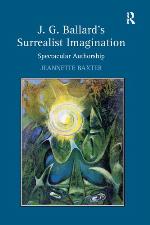 J.G. Ballard's Surrealist Imagination