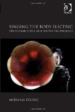 Singing the Body Electric