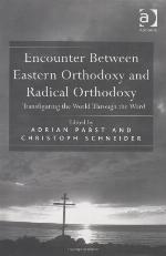 Encounter Between Eastern Orthodoxy and Radical Orthodoxy