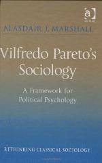 Vilfredo Pareto?s Sociology : a Framework for Political Psychology.