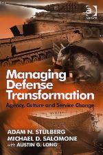 Managing Defense Transformation Agency, Culture and Service Change
