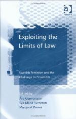 Exploiting the Limits of Law : Swedish Feminism and the Challenge to Pessimism.