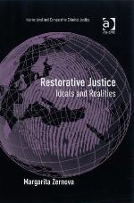 Restorative Justice Ideals and Realities
