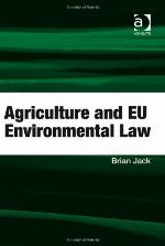Agriculture and Eu Environmental Law
