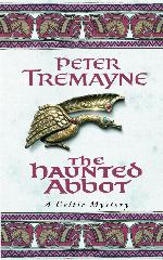 The Haunted Abbot: A Mystery of Ancient Ireland