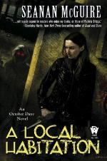 A Local Habitation (October Daye)