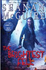 The Brightest Fell (October Daye)