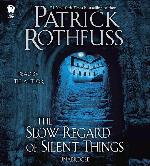 The Slow Regard of Silent Things (Kingkiller Chronicle)
