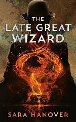 The Late Great Wizard (Wayward Mages)