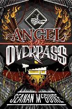 Angel of the Overpass (Ghost Roads)