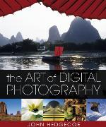 The Art of Digital Photography