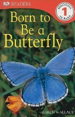 Born to Be a Butterfly
