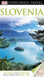 Slovenia (DK Eyewitness Travel Guide)