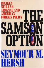 Samson Option: Israel, America and the Bomb