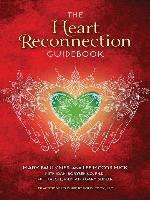 The Heart Reconnection Guidebook