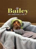 Bailey, No Ordinary Cat