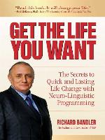 Get the Life You Want