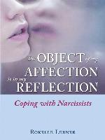 The Object of My Affection Is in My Reflection