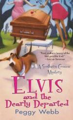Elvis and The Dearly Departed (A Southern Cousins Mystery)