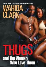 Thugs and the Women Who Love Them