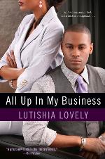 All Up in My Business