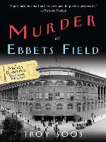 Murder at Ebbets Field