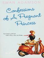 Confessions Of A Pregnant Princess