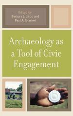 Archaeology as a Tool of Civic Engagement