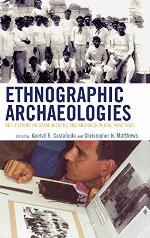 Ethnographic Archaeologies