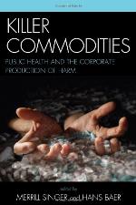 Killer Commodities