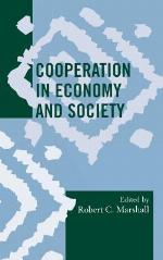 Cooperation In Economy And Society (Society For Economic Anthropology (Sea) Mongraphs)