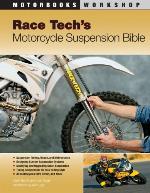 Race Tech's Motorcycle Suspension Bible