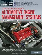 How to Tune and Modify Automotive Engine Management Systems - All New Edition