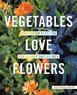 Vegetables Love Flowers