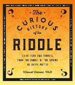 The Curious History of the Riddle
