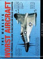 The World's Worst Aircraft