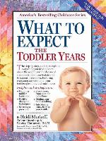 What to Expect the Toddler Years