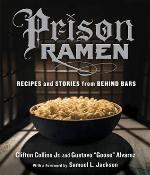 Prison Ramen: Recipes and Stories from Behind Bars
