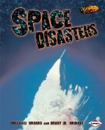 Space Disasters (Disasters Up Close)