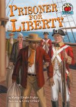 Prisoner for Liberty