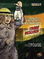 The Midnight Adventure of Kate Shelley, Train Rescuer