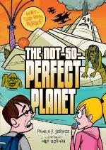 The Not-So-Perfect Planet