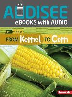 From Kernel to Corn