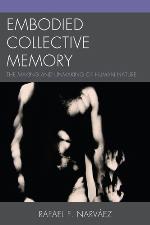 Embodied Collective Memory