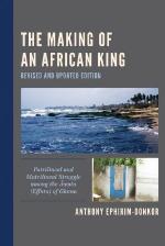 The Making of an African King