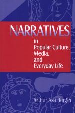 Narratives In Popular Culture, Media, And Everyday Life