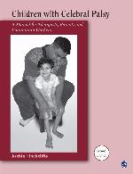 Children With Cerebral Palsy: A Manual for Therapists, Parents and Community Workers